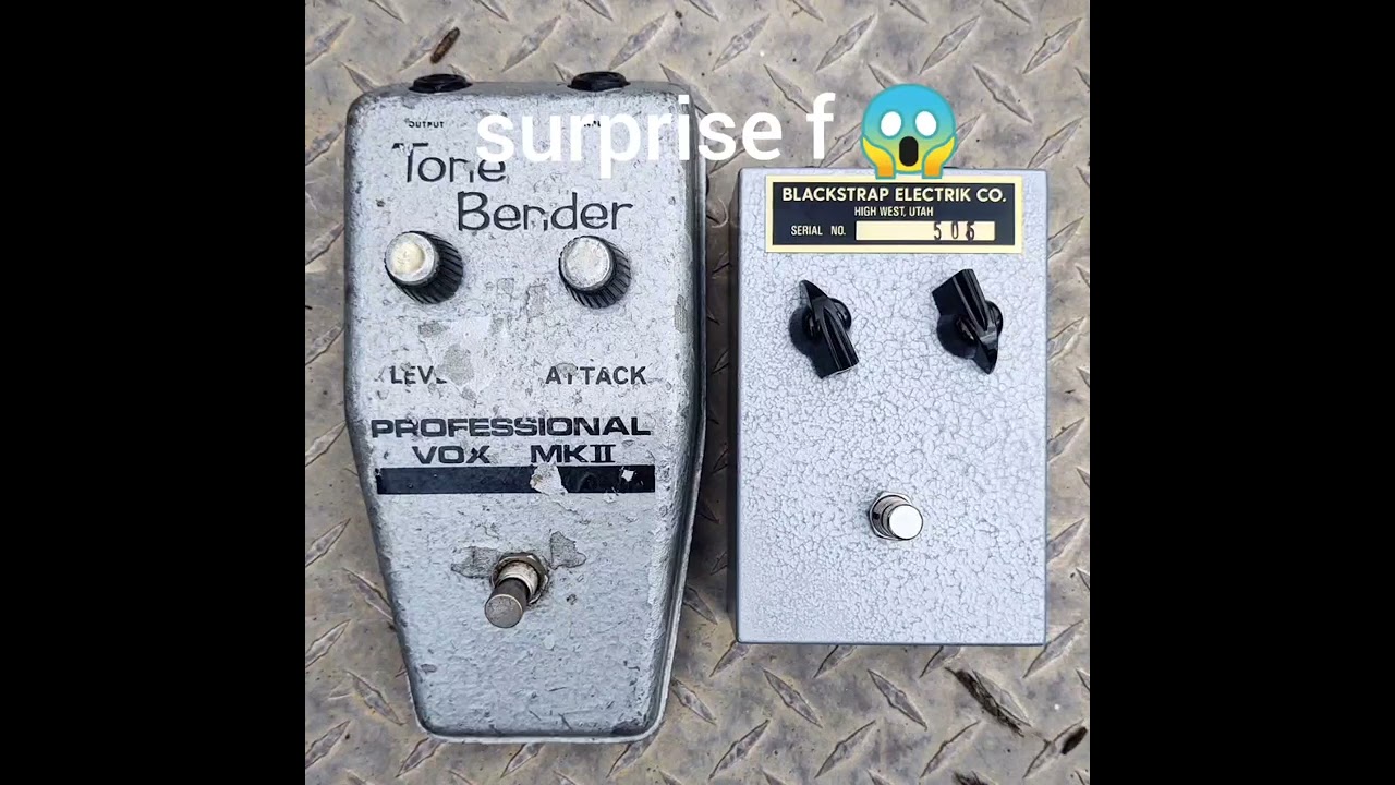 Sola Sound Vox Tone Bender MKII and Blackstrap'r