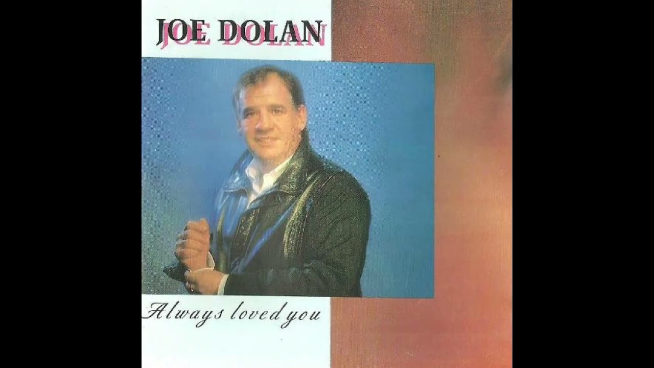 Joe Dolan - She Doesn't Live Here Anymore - From Always Loved You 1990 Album - Track 1