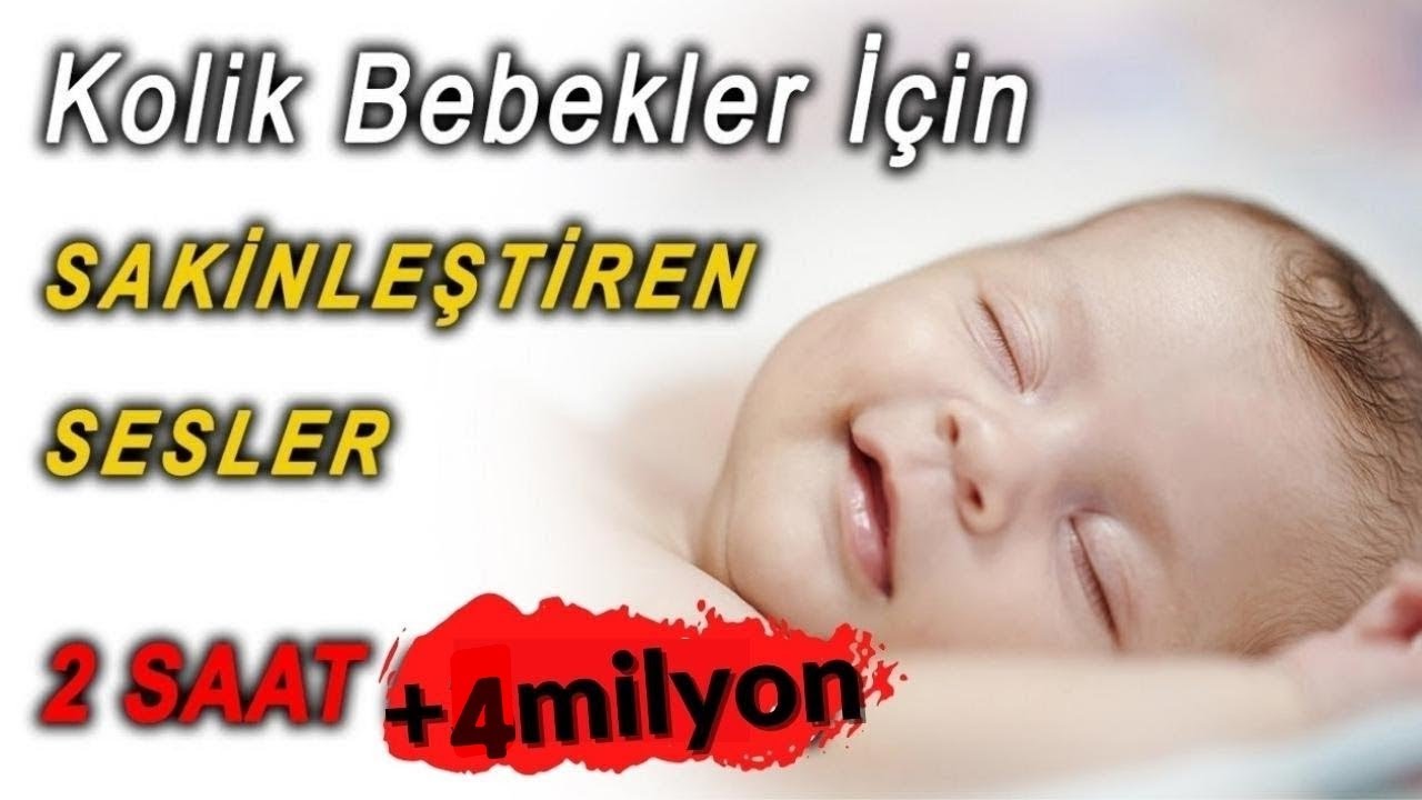 Kolik Bebeklere &Ouml;zel Hızlı Sakinleştiren Sesler (2 Saat ) &ndash; Soothing Sounds / Beruhigende Sounds