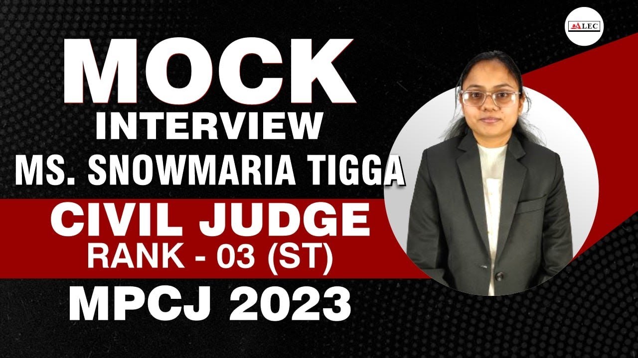 Mock Interview with MP Civil Judge MS SNOWMARIA TIGGA | MPCJ  Interview Tips | By ALEC #Interview