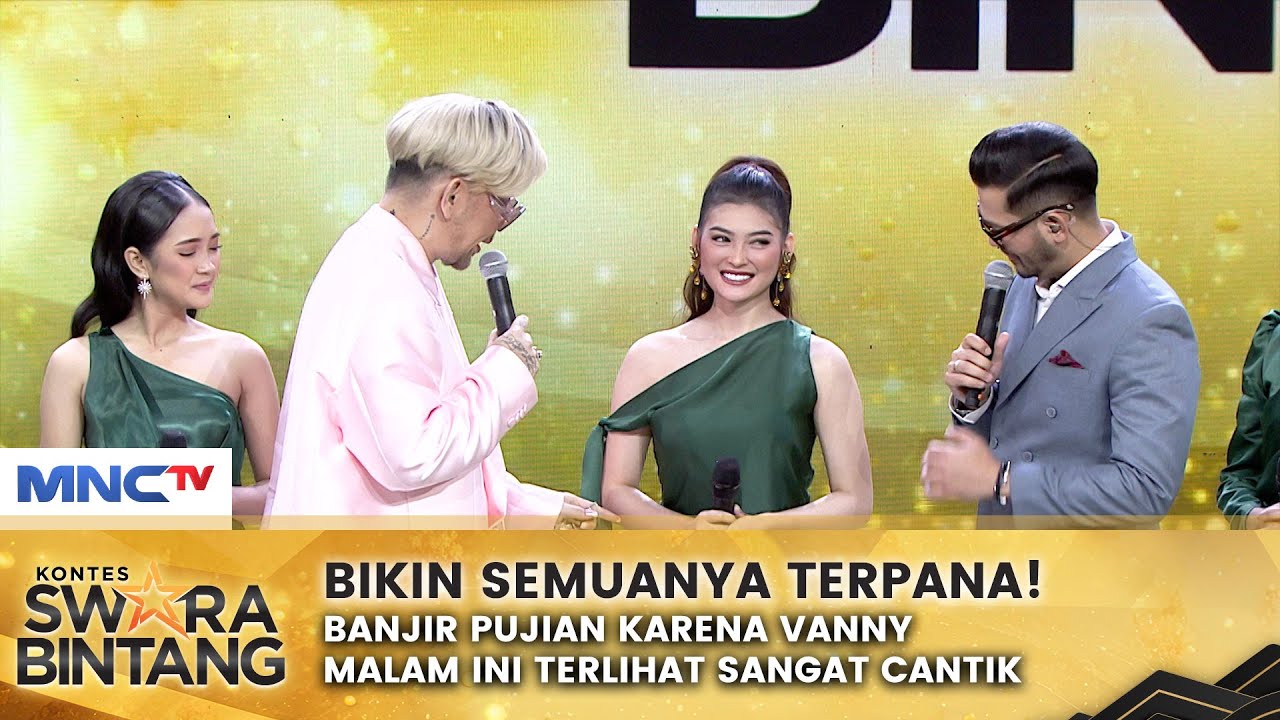 Semua Memuji Kecantikan Vanny | KONTES SWARA BINTANG 2024
