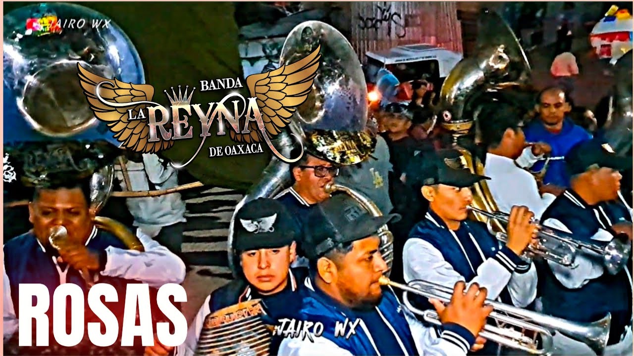 ROSAS ( COVER  La Oreja de Van Gogh) 🌹🔥/ BANDA LA REYNA DE OAXACA/ EL SOL NO REGRESA Y MÁS!!!!
