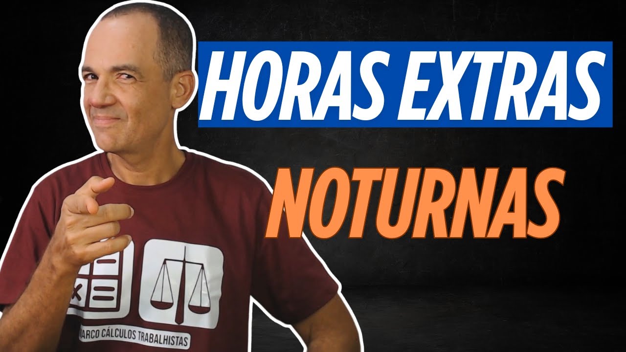 HORA EXTRAS NOTURNAS