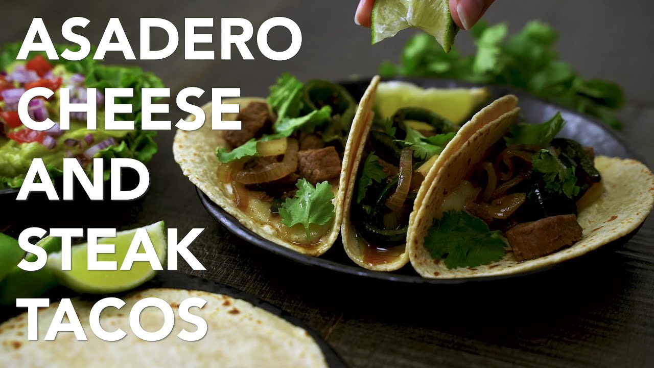 Asadero Cheese and Steak Tacos Recipe