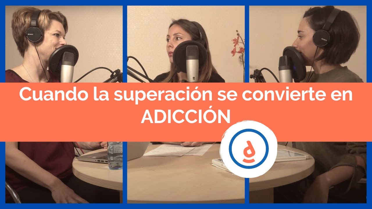 Cuando la Superación se Convierte en Adicción: Podcast #14 - Practica la Psicología Positiva