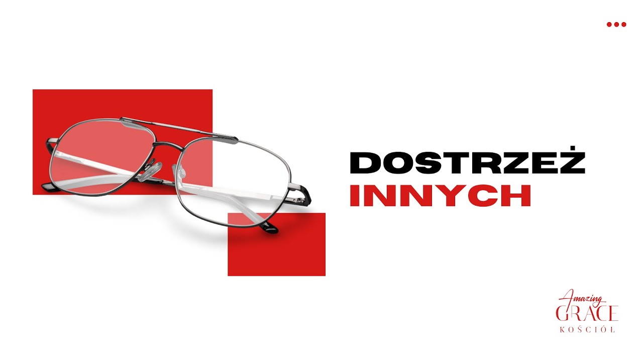 #2 - Dostrzeż innych - SERIA: Nowe spojrzenie
