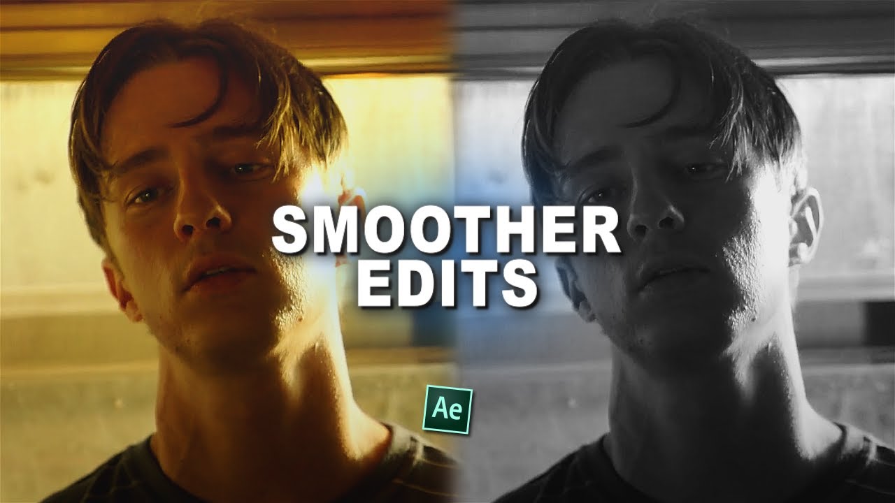 how to make your edits smoother ; after effects