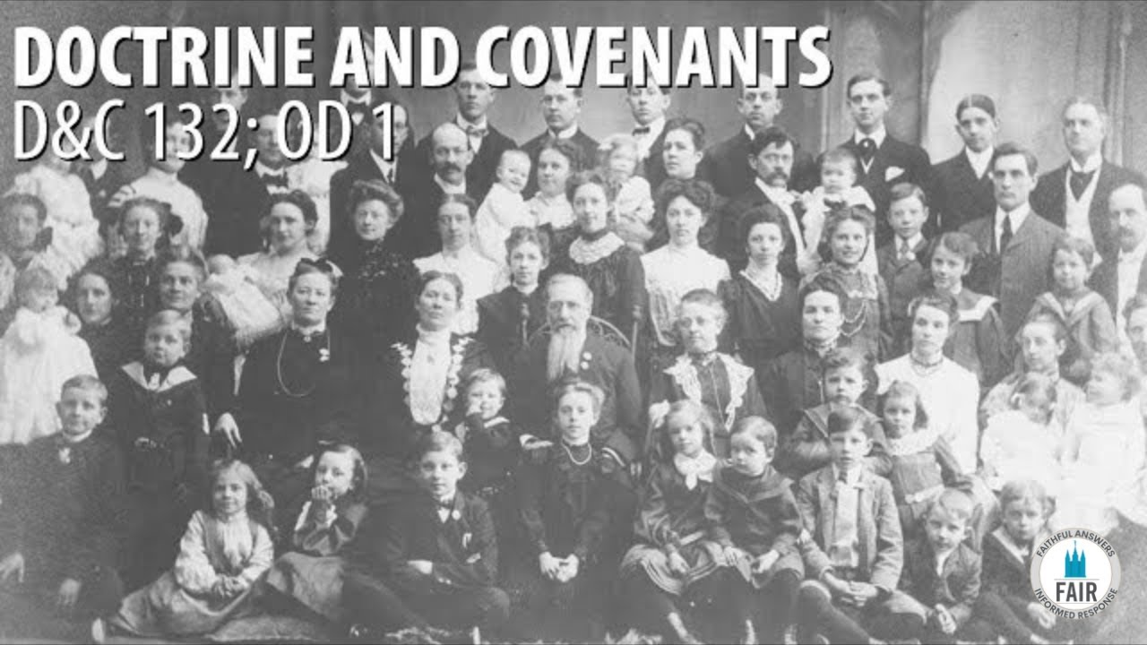 Eternal Marriage & Plural Marriage (Doctrine and Covenants 132)