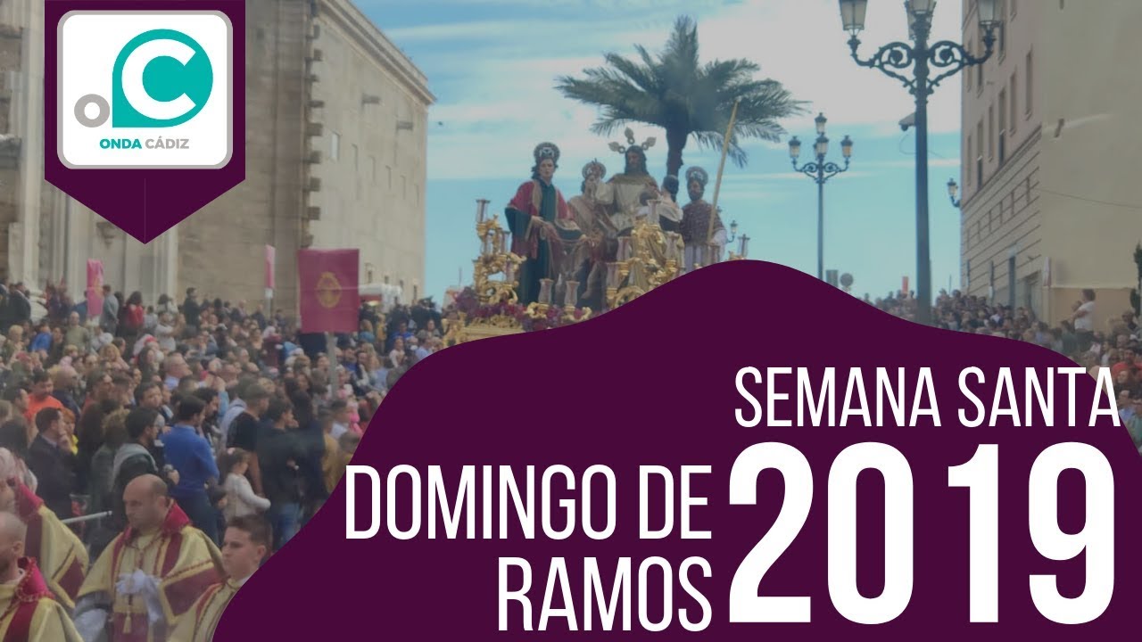 Domingo de Ramos - Semana Santa de Cádiz 2019
