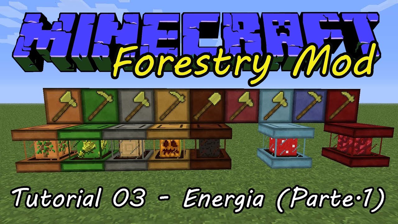 Forestry - Tutorial 03 - Energia (Parte I) (PT-BR)