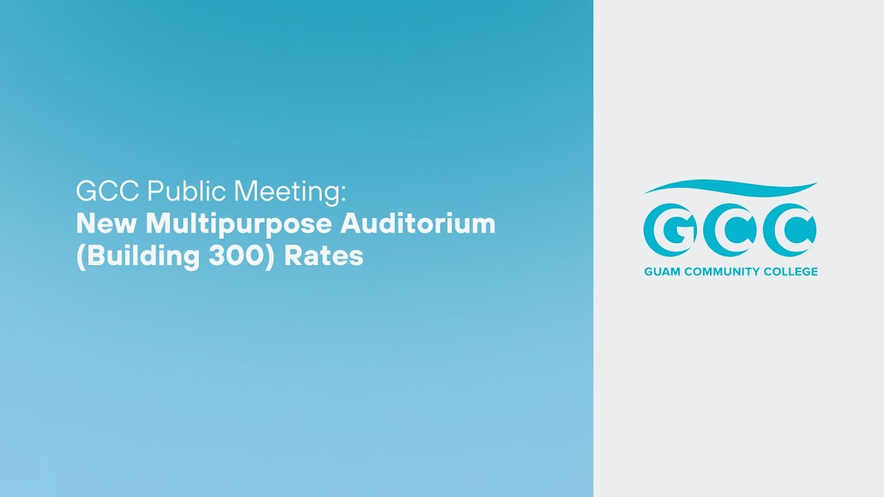 GCC Public Meeting: New Multipurpose Auditorium (Building 300) Rates