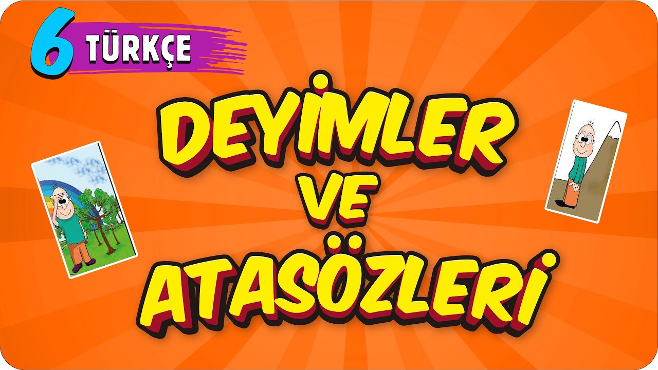 6. Sınıf Türkçe: Deyimler ve Atasözleri  #2022