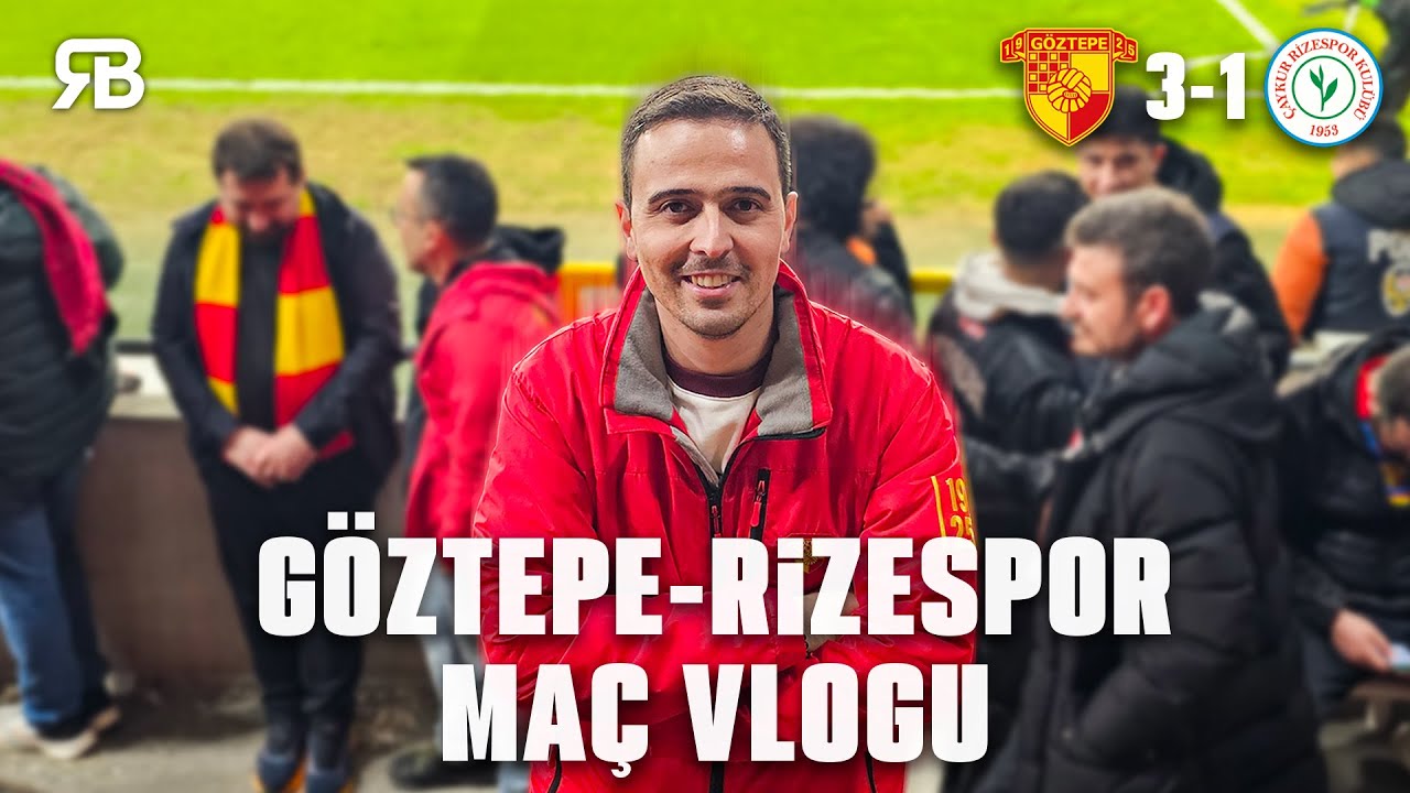 HAKEM ÇILDIRTTI AMA GÖZTEPE KAZANDI |  Göztepe 3 - 1 Çaykur Rizespor Stad Vlog