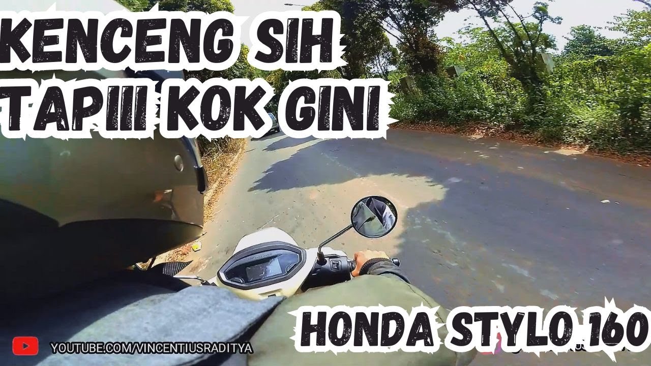 TEST RIDE HONDA STYLO 160cc BONCENGAN