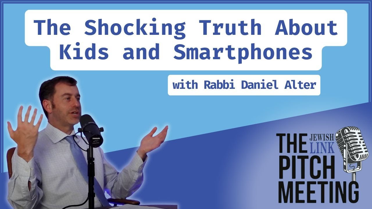 Raising Kids in a Screen-Obsessed World: Rabbi Daniel Alter on Solutions