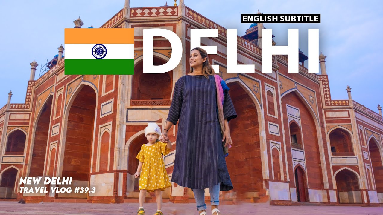 INDIA Vlog 07 - Why we do not recommend Delhi