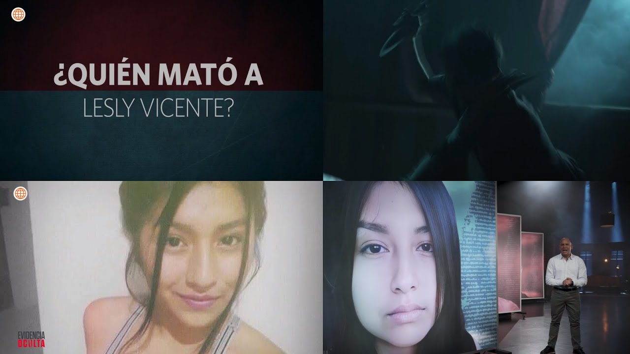 EVIDENCIA OCULTA: EL ASESINATO DE LESLY VICENTE QUE REMECIÓ TINGO MARÍA