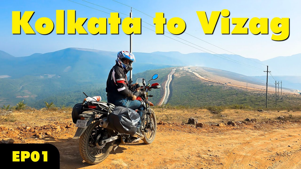 Kolkata to Vizag Bike Ride S01E01 | Kolkata to Odisha  Vizag Ride | South India Ride
