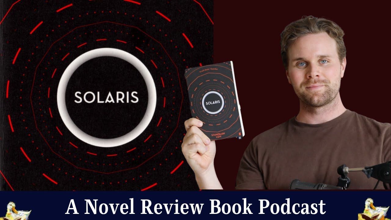 Solaris by Stanisław Lem | Book Review & Literary Analysis | A Novel Review