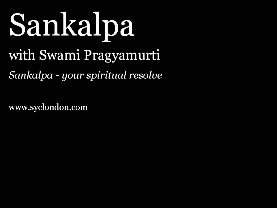 Sankalpa, with Swami Pragyamurti