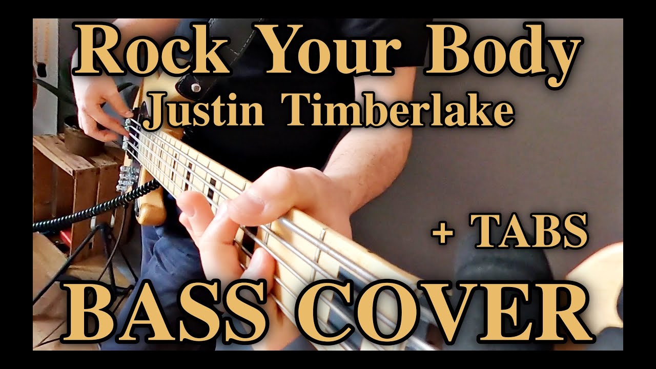 Justin Timberlake - Rock Your Body (Bass Cover) +FREE TABS