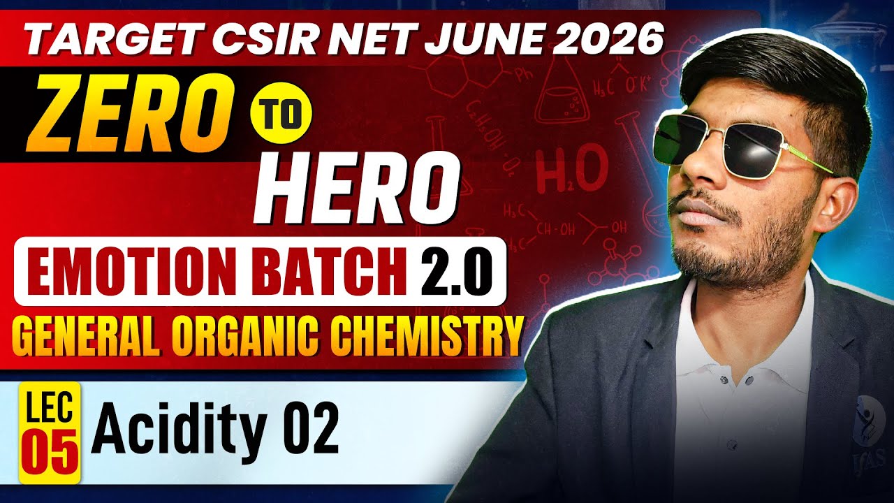 Acidit 02 | General Organic Chemistry | CSIR NET Chemistry Science June 2026 | IFAS