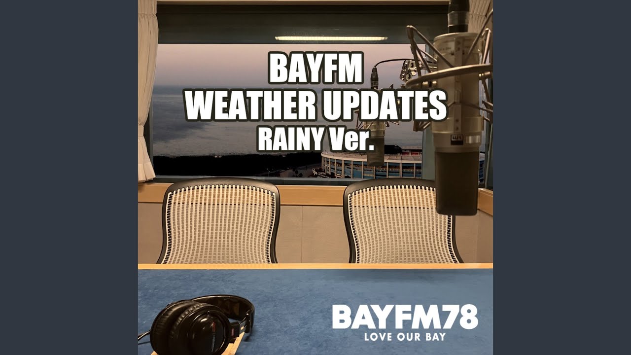 BAYFM WEATHER UPDATES (雨バージョン)