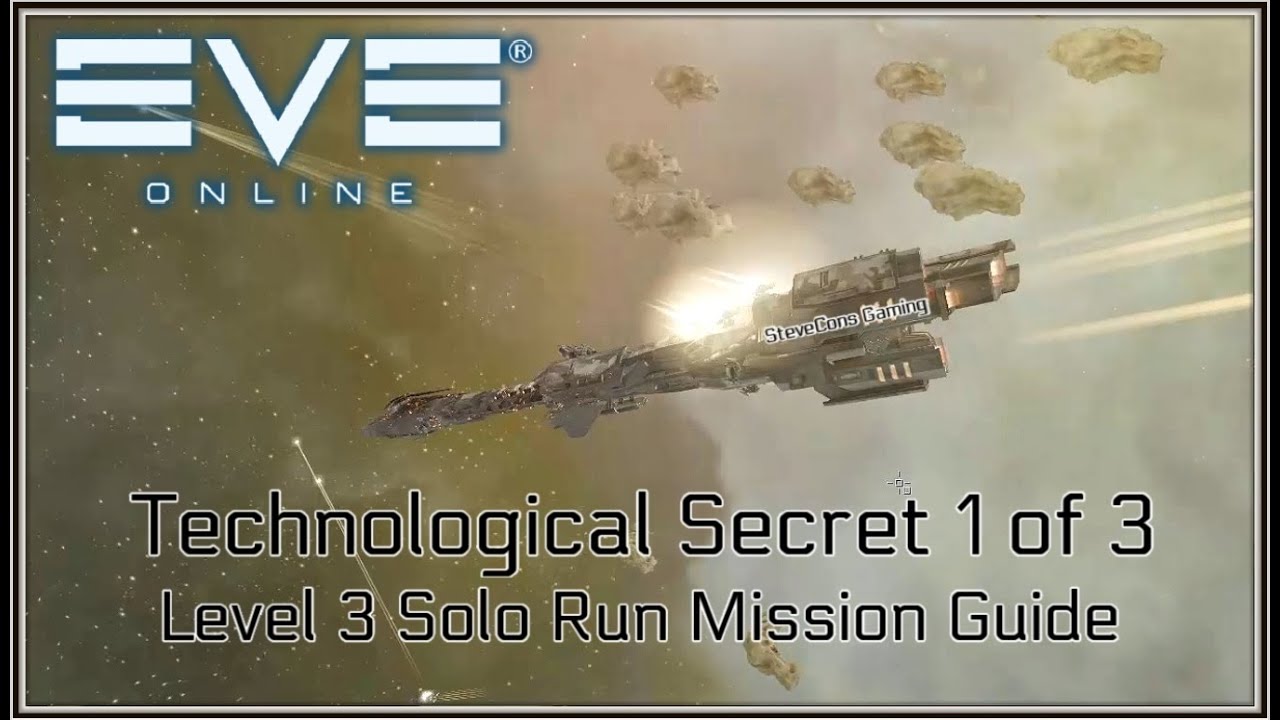 EVE ONLINE - Technological Secret 1 of 3 ( Level 3 ) Mission Guide