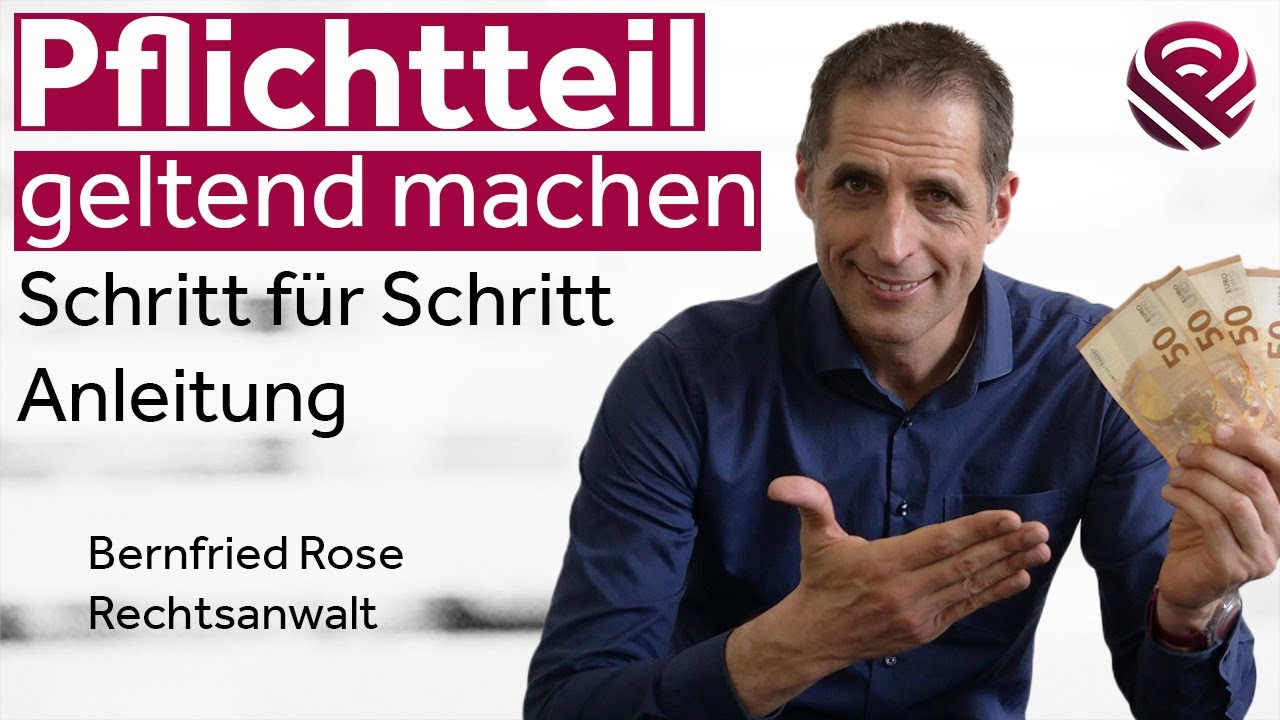 Pflichtteil geltend machen &ndash; so machen das die Profis (Fachanwaltskanzlei ROSE & PARTNER)