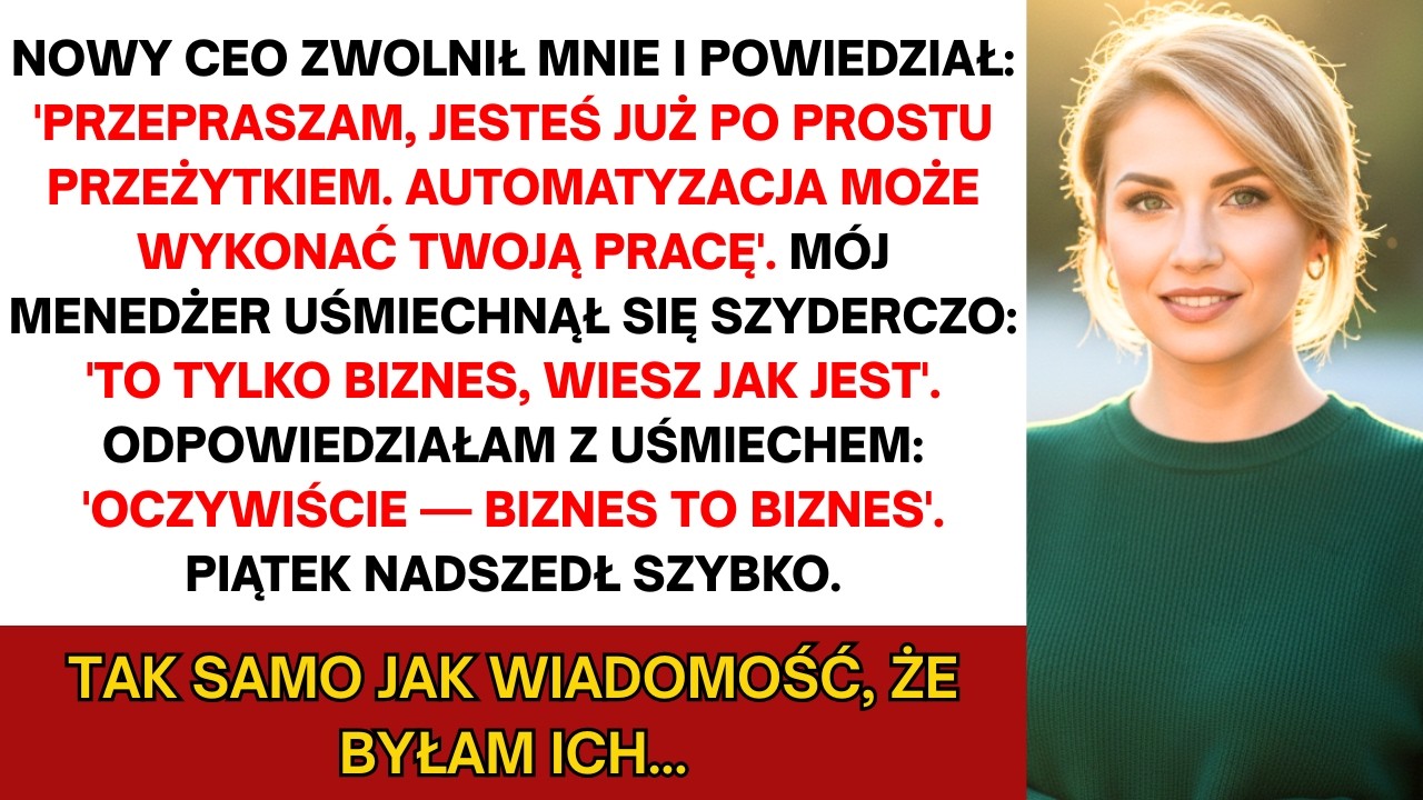Szef zwolnił mnie za to, że byłem „za stary”; tydzień później byli w szoku gdy zostałem ich nowym...