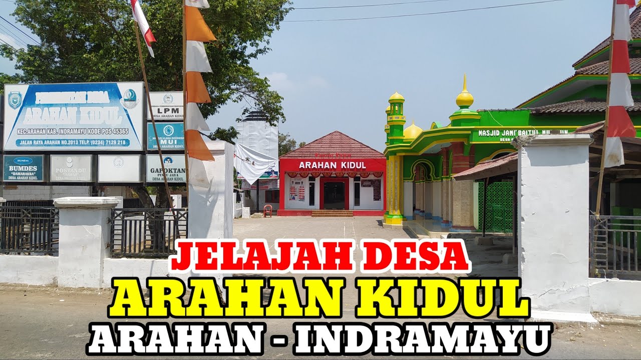 Motovlog Explore Desa Arahan Kidul Kecamatan Arahan Kabupaten Indramayu