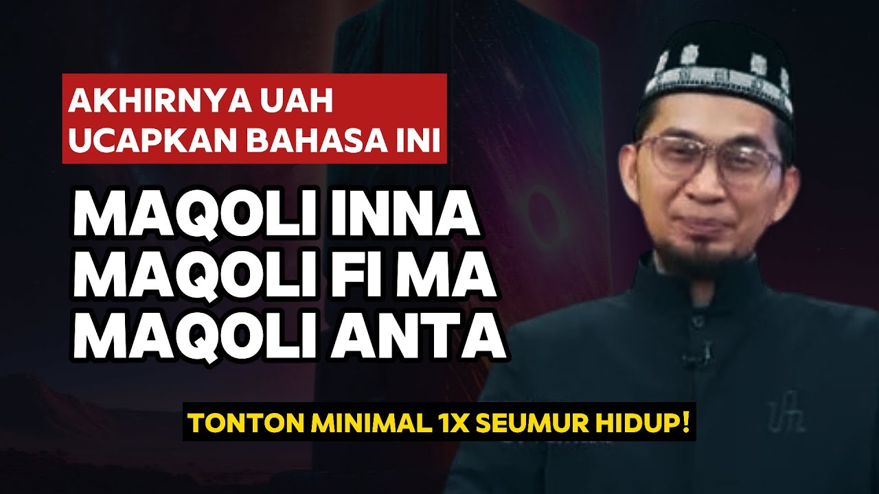 UAH - Maqoli inna Maqoli Fi ma Maqoli Anta... 