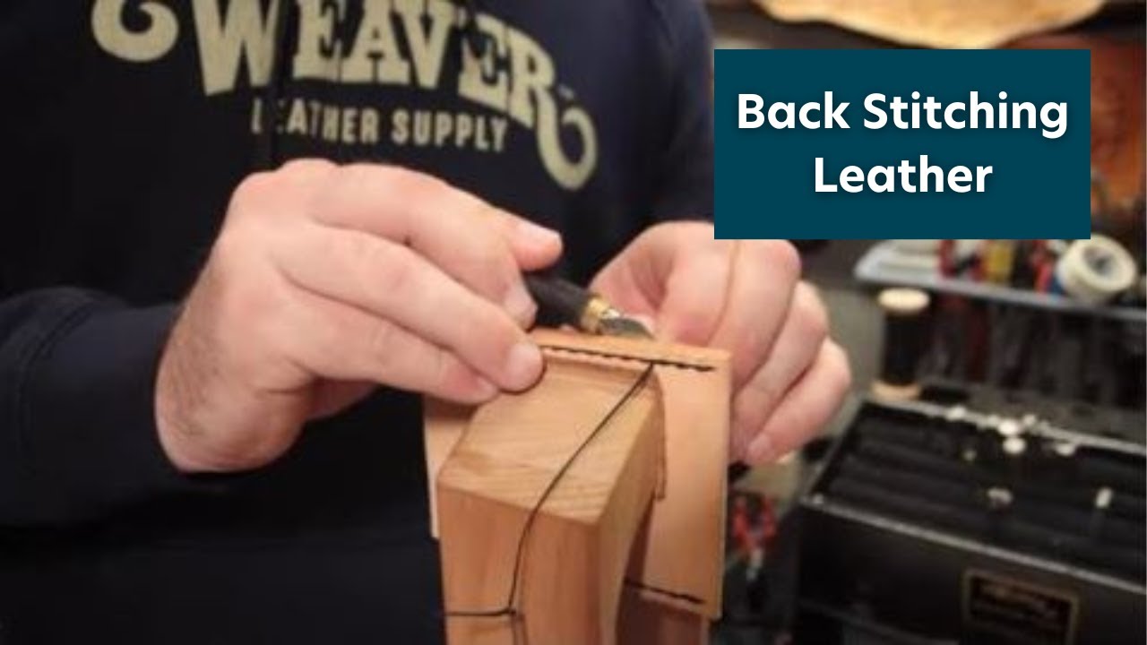 Leathercrafting Tips & Tricks: Back Stitching