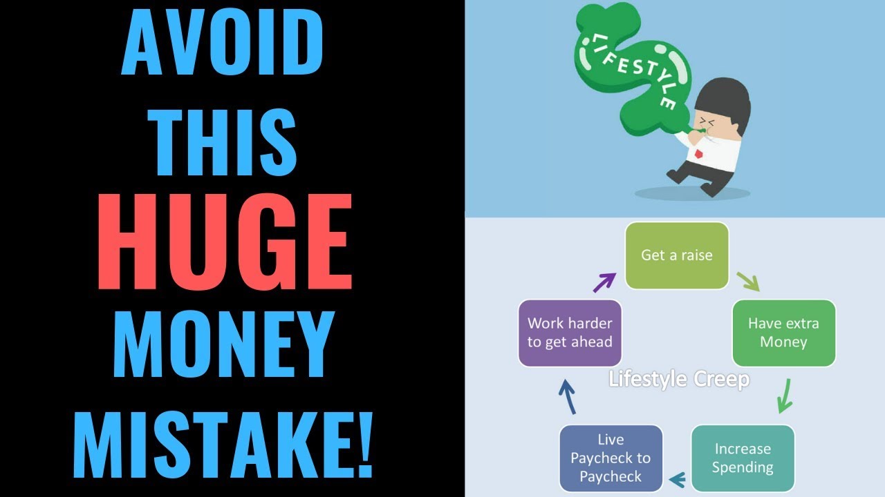 Lifestyle Creep - Are You Making This HUGE Financial Mistake? | Money Mistakes to Avoid
