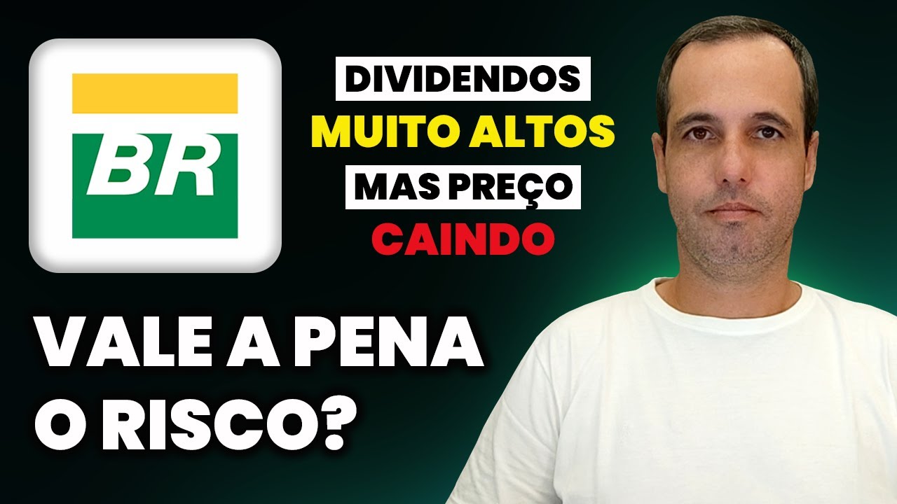 PETROBRAS (PETR4): QUEDA, DIVIDENDOS E PREÇO JUSTO