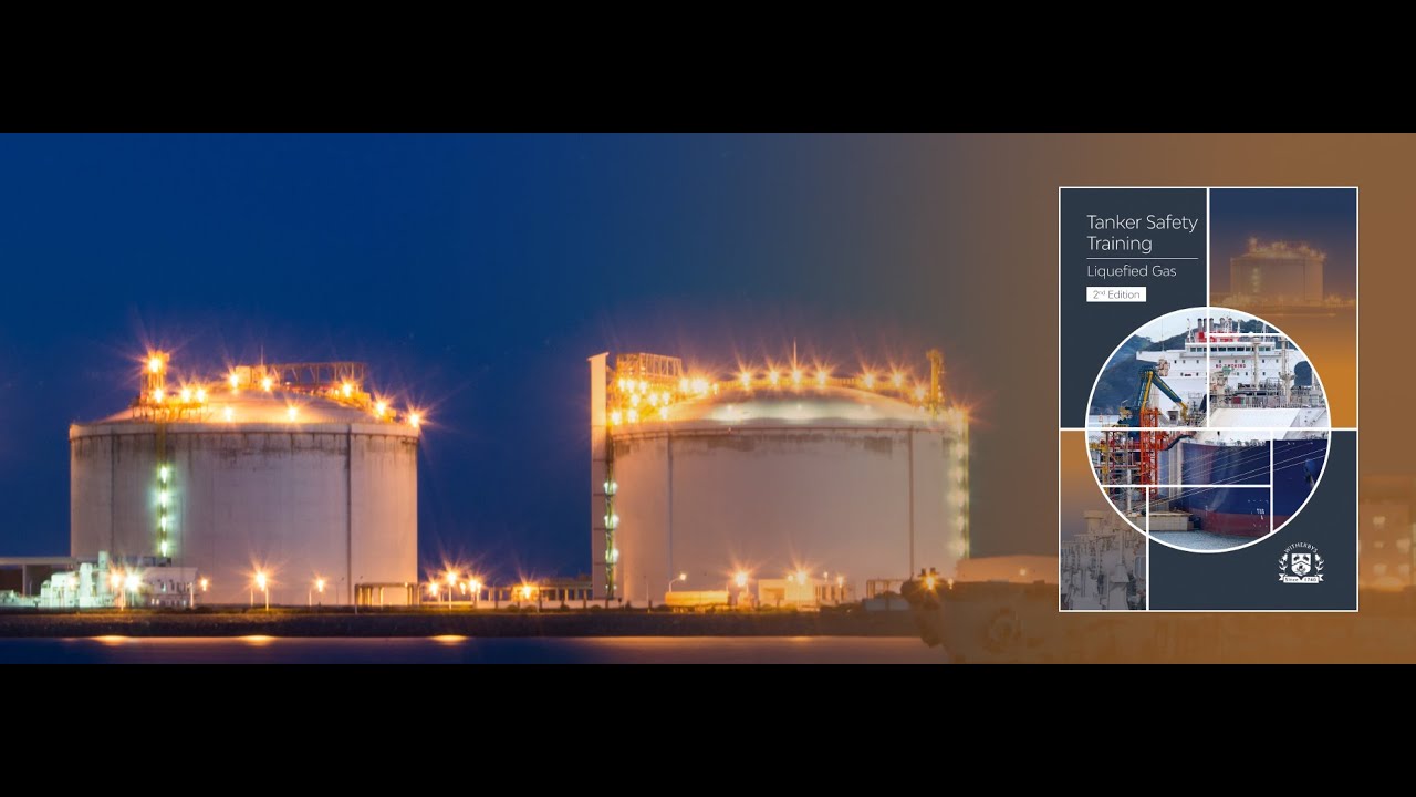 Out Now: Tanker Safety Training - Liquefied Gas, 2nd Edition