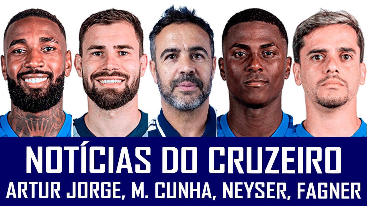 NOT&Iacute;CIAS DO CRUZEIRO: ARTUR JORGE, NEYSER, MATHEUS CUNHA, GERSON, FAGNER E HENRIQUE LEMOS