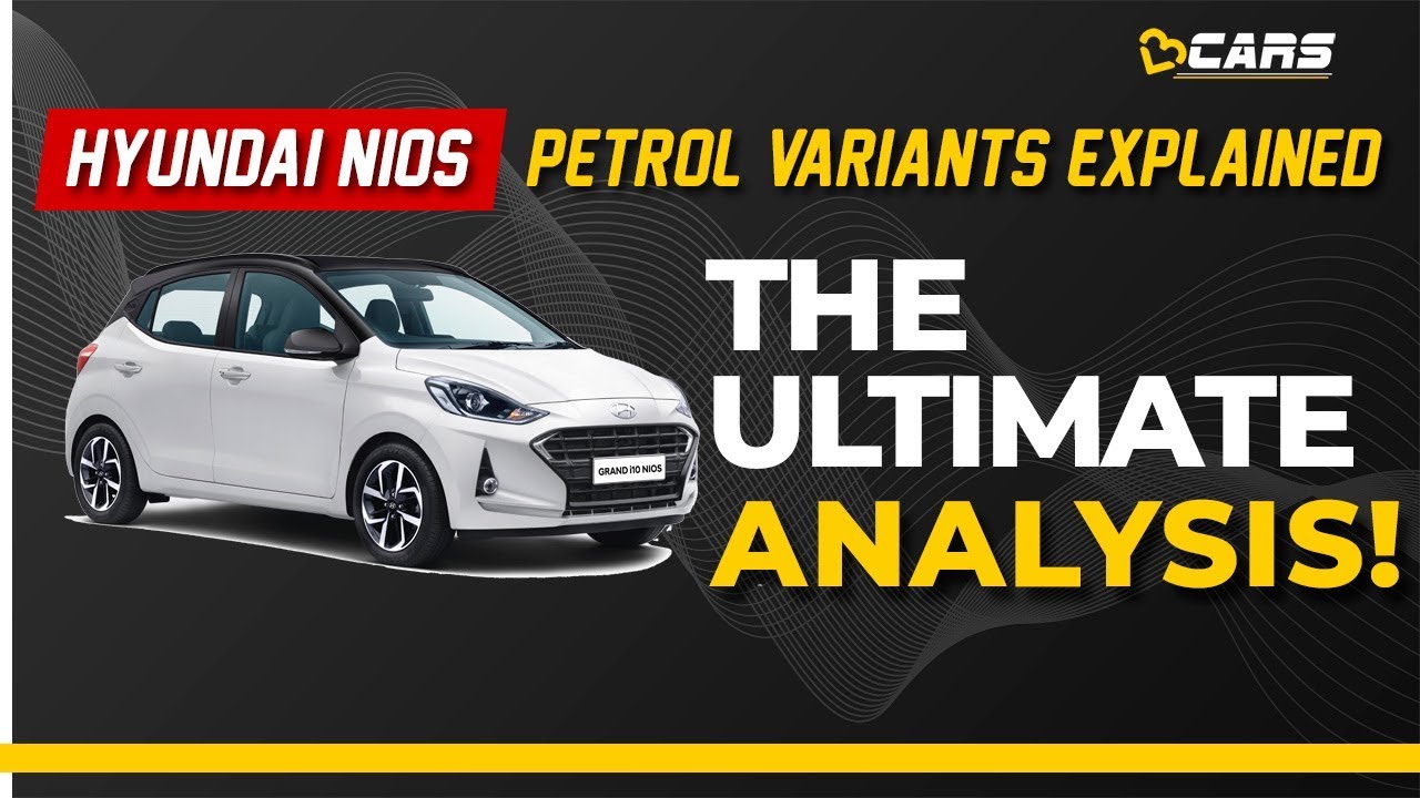 Grand i10 Nios Variants Explained | Old Video | Apr-Oct 2020 | New Vod w/ Corporate Edition In Desc