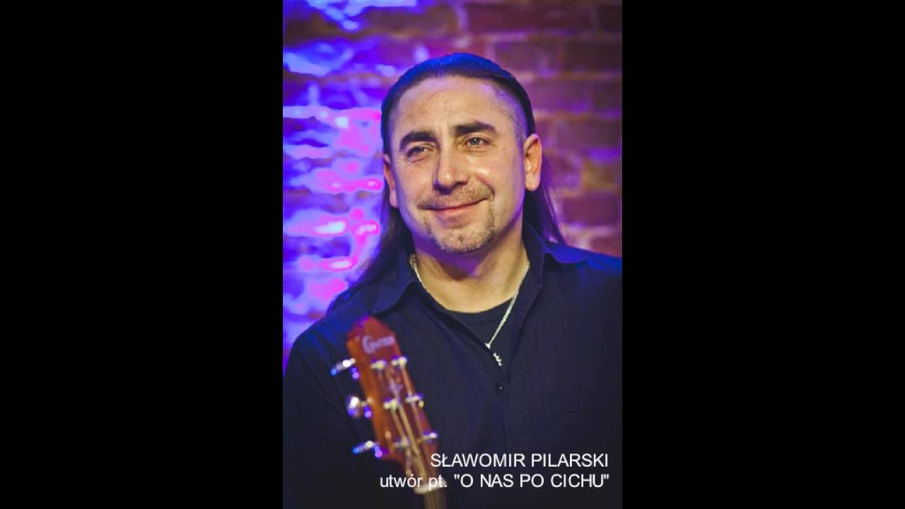 Sławomir Pilarski utw&oacute;r pt. 