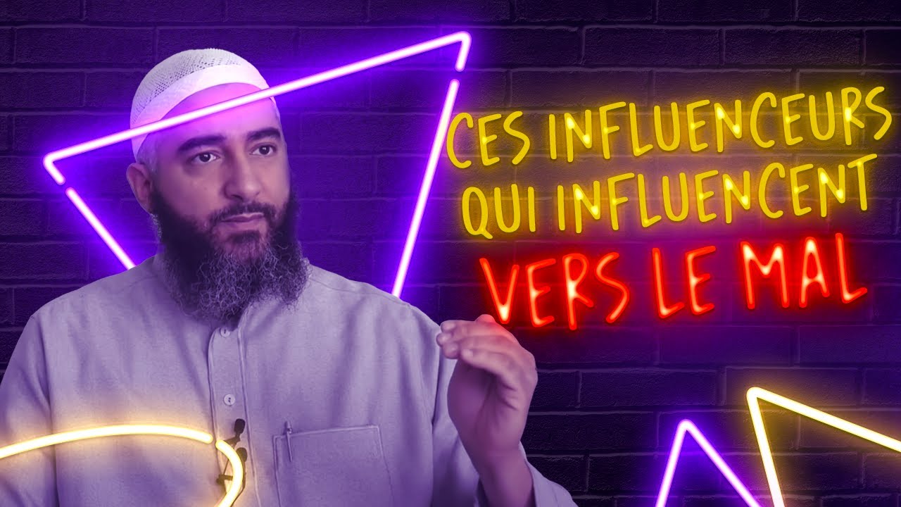 CES INFLUENCEURS QUI INFLUENCENT VERS LE MAL