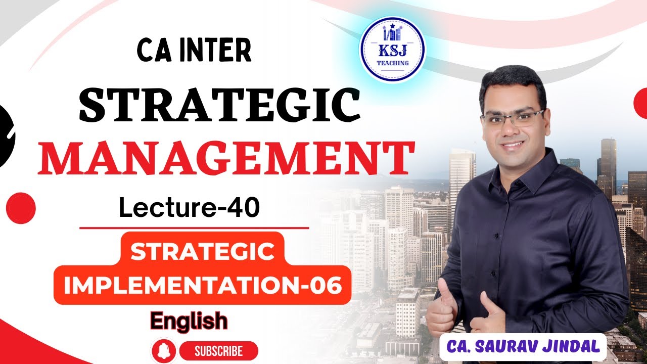 CA Inter Strategic Management | CH-04-Strategic Implementation-06 