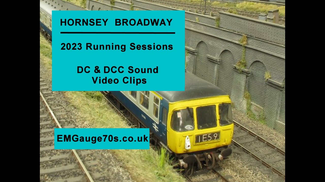 Hornsey Broadway Model Railway 2023 running sessions part 1