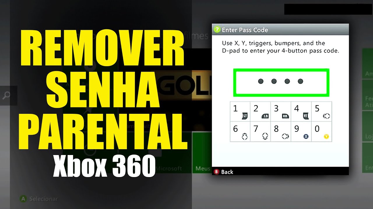 Como Remover Senha Parental do Xbox 360
