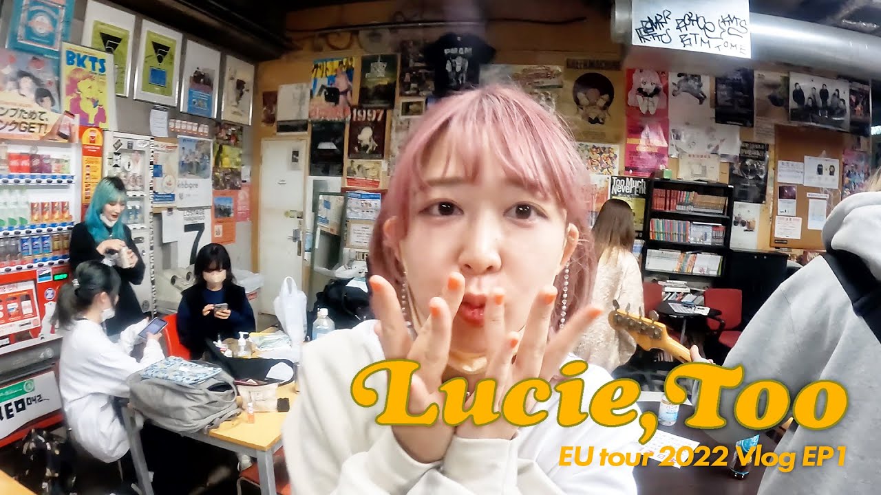 Lucie,Too EU tour 2022 | VLOG EP1