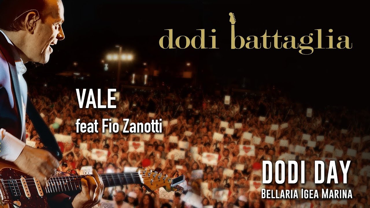 Dodi Battaglia - Vale ft Fio Zanotti - Dodi Day 2018