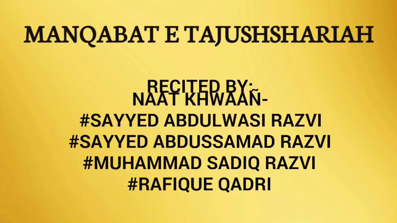MAULA SALAMAT RAKHE MERE HUZOOR TAJUSHSHARIAH KO MANQABAT E TAJUSHSHARIAH AT ABDUSSALAM MASJID MUM.
