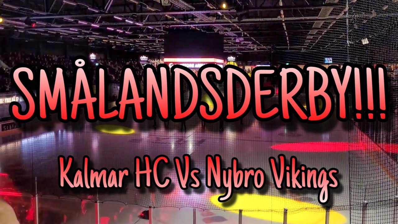 Kalmar HC Vs Nybro Vikings (13/12 2023) Derby!!!
