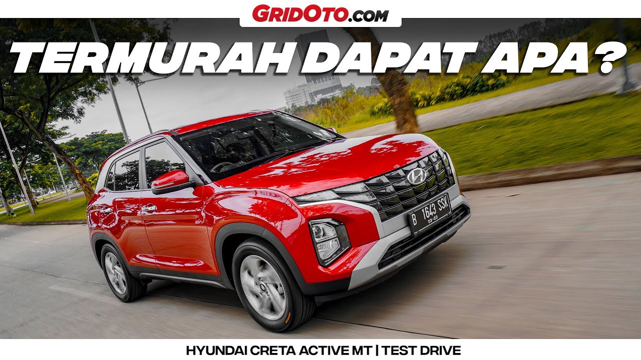 Hyundai Creta Active MT, Seharga Raize | Test Drive | GridOto