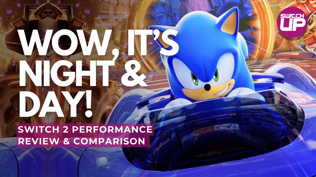 Sonic Racing: Crossworlds Nintendo Switch 2 Performance Review COMPARED to the Switch 1...