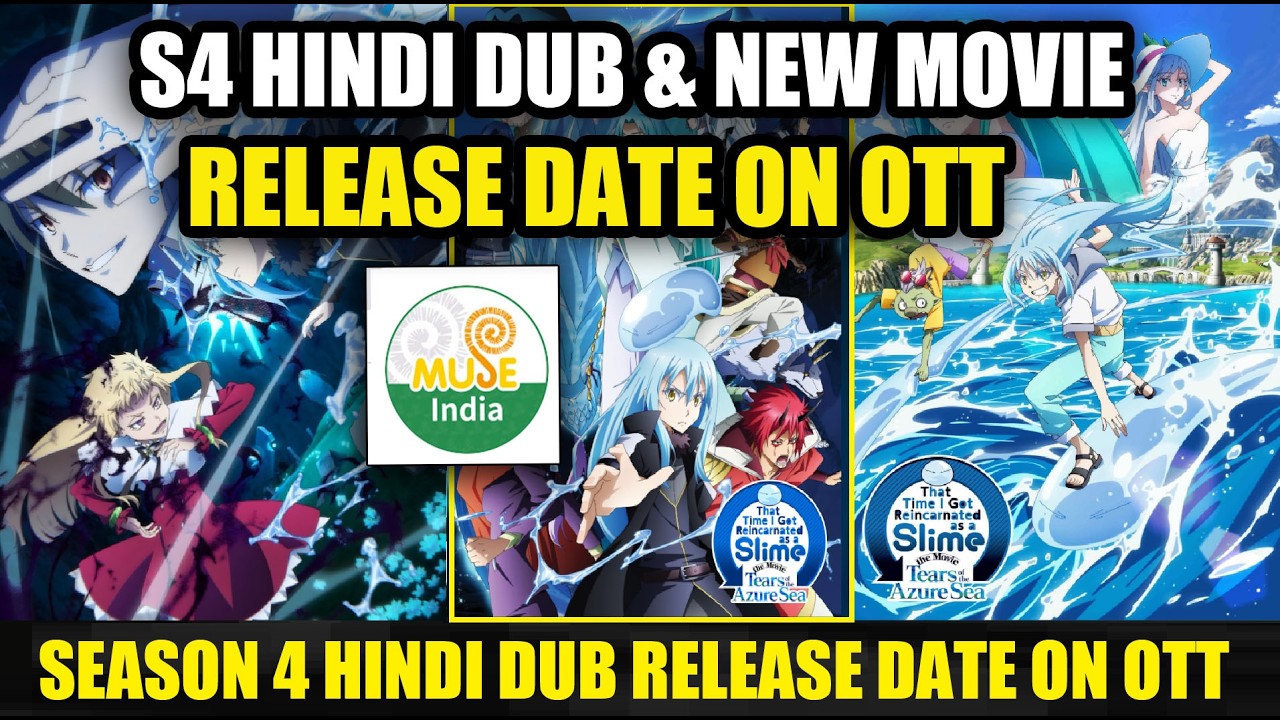 That Time I Got Reincarnted As A Slime Season 4 Hindi Dub Release Date | Tensura New Movie Hindi Dub